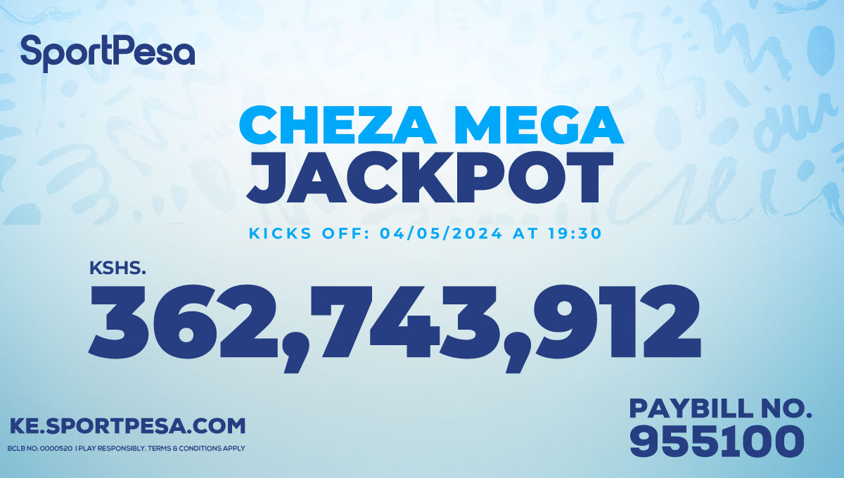 SportPesa Mega Jackpot reaches highest-ever 362 million mark 