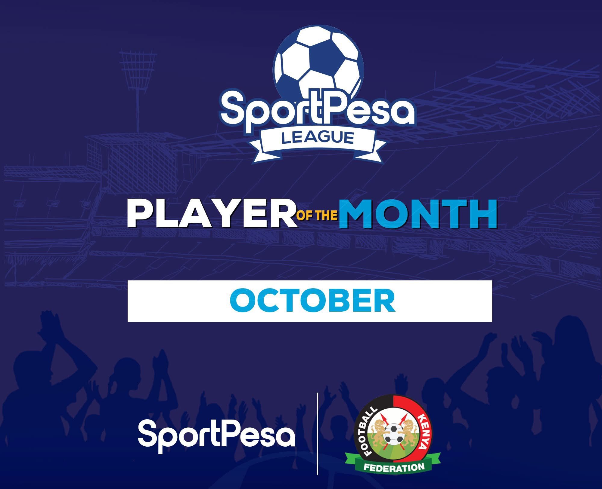 October SportPesa Player of the Month nominees announced