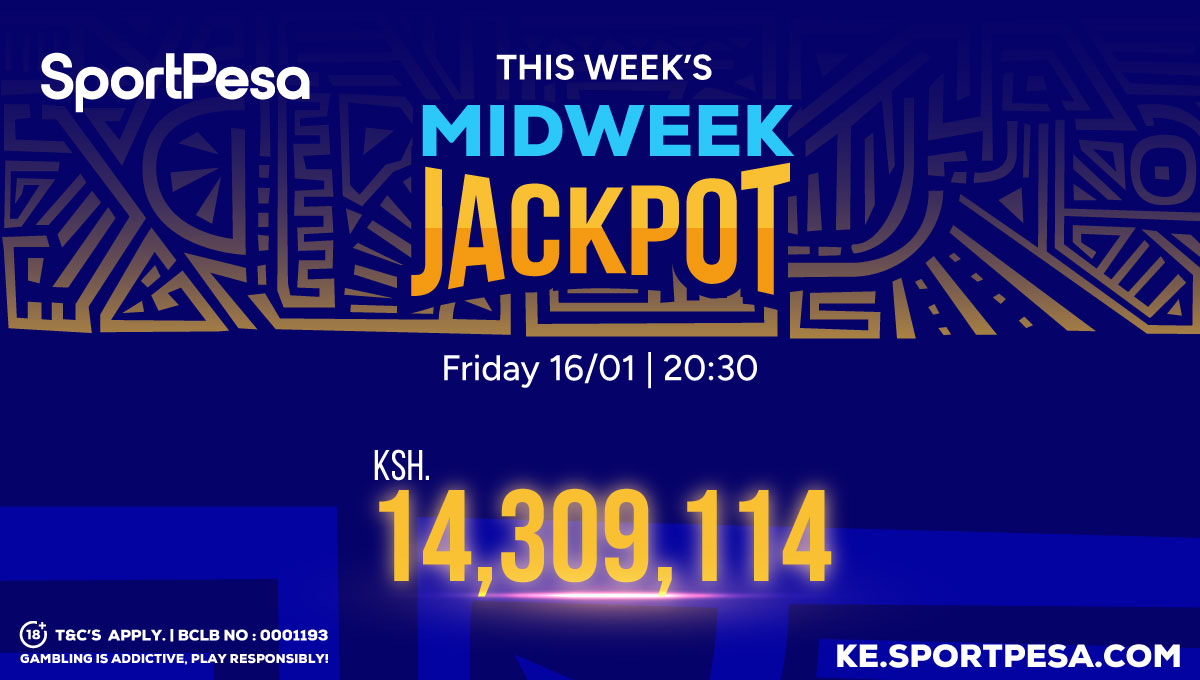 Win over 14 million in Friday-only SportPesa Midweek Jackpot