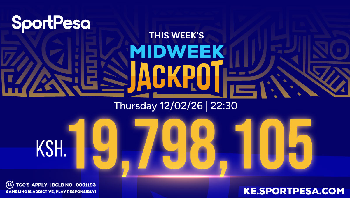 SportPesa Midweek Jackpot rises to over 19 million ahead of Valentine weekend