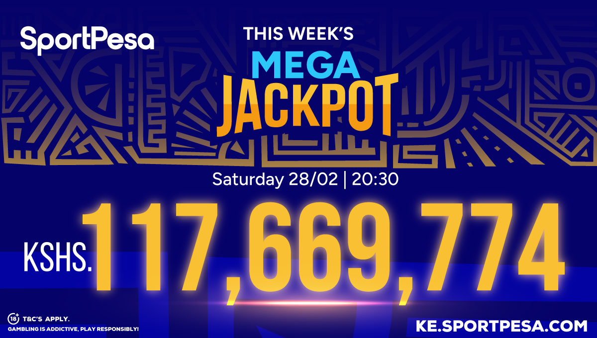 SportPesa Mega Jackpot rises to over 117 million