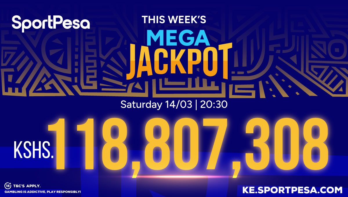 SportPesa Mega Jackpot hits over 118 million