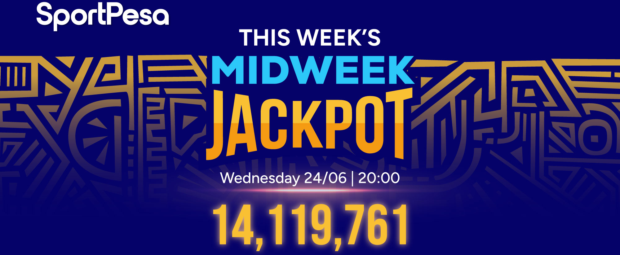 End June in style with the over 14 million SportPesa Midweek Jackpot