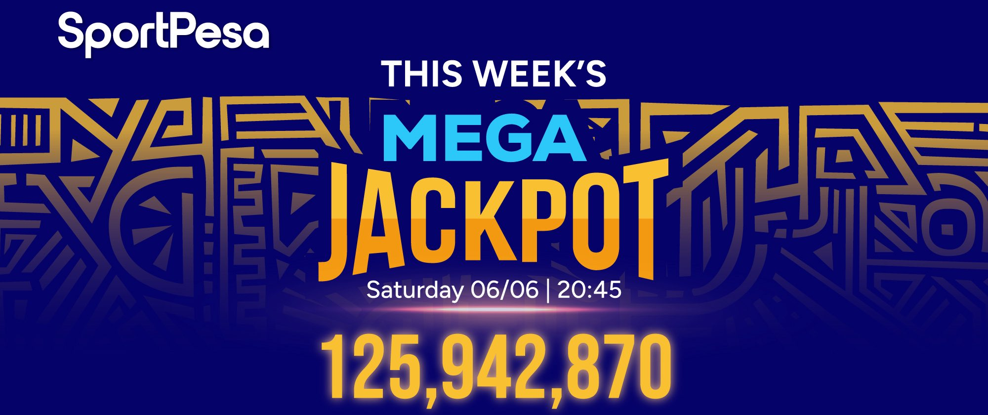 Start June with a bang as SportPesa Mega Jackpot hits over 125 million